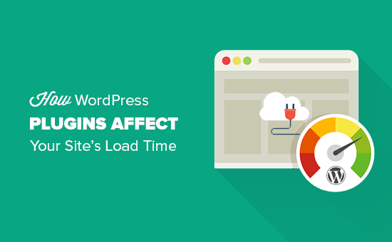 Plugin WordPress tác động như thế nào đến thời gian tải trang web của bạn 