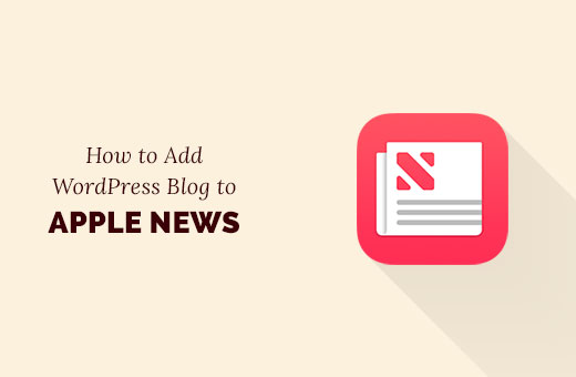 Thêm blog WordPress vào Apple News 