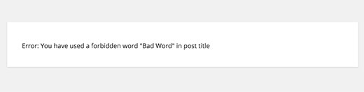 Lỗi được hiển thị khi người dùng cố gắng xuất bản bài đăng với một từ bị cấm trong tiêu đề 